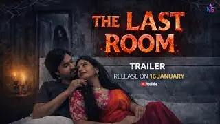 The Last Room | Official Trailer | NextGen originals | malvika tomar | horror and suspense|