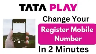 Tata Play (Sky)  Register Mobile Number Change Kare. How to change RMN Number in Tata Play. RMN No.