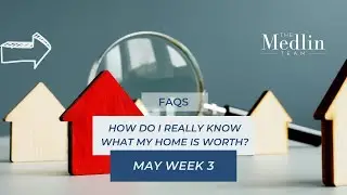 FAQ: How do I know what my home is worth?