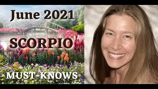 Scorpio June 2021 Astrology (Must-Knows)