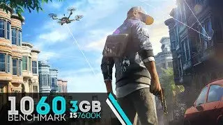 Watch Dogs 2: Benchmark | I5 7600k | GTX 1060 3GB | (1080p60FPS)