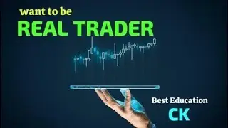 App Real Trader Banna Chate hoo? App Ke Liye Best Trading Education Centre CK Trading Academy. 
