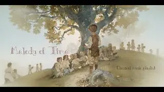 Melody of time（A Classical music playlist）