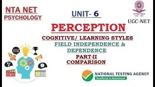 COGNITIVE STYLES: COMPARISON FIELD INDEPENDENCE & DEPENDENCE-PERCEPTION