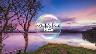 NCS - Symbolism(Music Epic)
