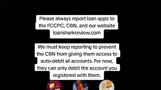Please always report loan apps to the FCCPC, CBN, and our website loansharkreview.com #loanapps 