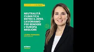 Laura Ferrara - Pi&ugrave; tutele per l'ambiente