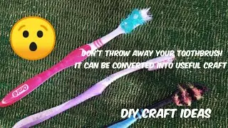 How to Reuse Old Waste Toothbrush at home | Best out of waste | Toothbrush craft ideas| toothbrush