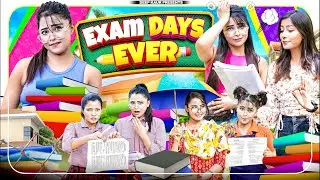 Exam Days Ever  | Deep Kaur