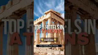 Discover Athens' Most Luxurious Hotels: Watch the Full Video for an Exclusive Tour!
