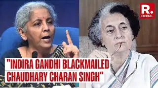 FM Nirmala Sitharaman Attacks Congress, Says They Did Not Recognise Their Own Leaders