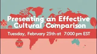 Presenting an effective Cultural Comparison