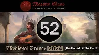 Medieval Trance 2024 - The Ballad Of The Wandering Bard