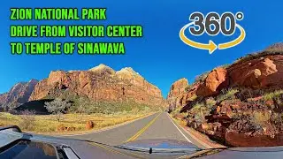 VR 360 Zion National Park Drive from Visitor Center to Temple of Sinawava 2026 01 12