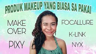 Sharing Produk Makeup | Produk-Produk Makeup yang Biasa Saya Pakai | Get Ready with Wilma