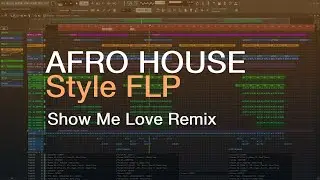 Afro House Style FLP + Presets & Vocals (Like keinemusik, RIVO, Black Coffee)