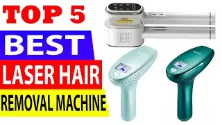 Top 5 Best Laser Hair Removal Machine Review in 2021