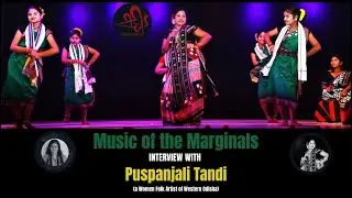 Women Folk Artists of Odisha|| Interface with PUSPANJALI TANDI|| Sambalpuri Folk Dancer|| Folk Music