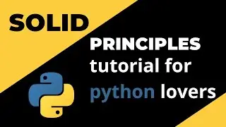 SOLID principles tutorial for python lovers