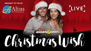 Jagger & Kristi Christmas Wish LIVE