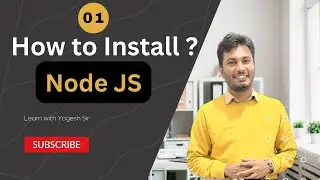 01 How to install Node JS ?