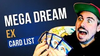 Mega Dream ex &ndash; Card List & Set Overview (So Far)