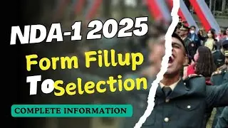 NDA Selection Process 2025 - Complete Information | NDA क्या है ? | Syllabus, Written exam,Interview