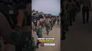 Ratusan Sniper Marinir Indonesia dikerahkan