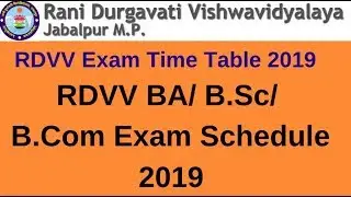 RDVV Exam Time Table 2019, RDVV BA/ B.Sc/ B.Com Exam Schedule 2019