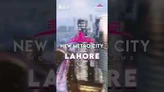 New Mega Housing Project - New Metro City Lahore - 5 Minutes from Minar-e-Pakistan!