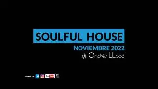 SOULFUL HOUSE NOVIEMBRE 2022