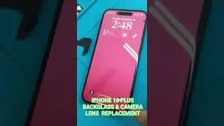 CUSTOMERS PHONE IPHONE 16 PLUS BACK GLASS AND CAMERA LENS REPLACEMENT.