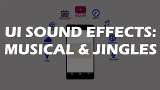 User Interface sounds - great musical and melodic UI sound effects