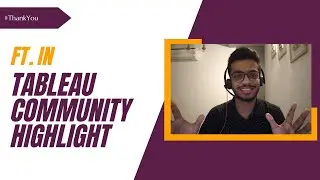 Ft. in #Tableau Community Highlight || Thank You #datafam #datavizards