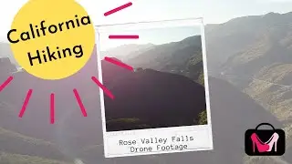 Around California: Rose Valley Falls Hiking Trail Drone Video