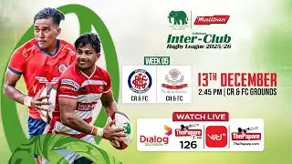 CR & FC vs CH & FC - Maliban Inter-Club Rugby League 2025/26