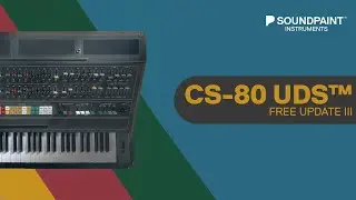 Soundpaint CS-80 UDS™ Update III - FREE Update For Soundpaint CS-80 UDS™ Owners