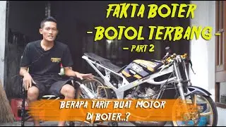 #FAKTA BOTER | Berapa Tarif Buat Motor Balap Di BOTER..?? - Bengkel Botol Terbang Magelang