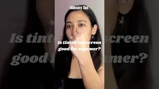 Is Tinted Sunscreen Good for Summer? #shorts #skincare #makeup #everyday #natural #tips #yt #SHERY
