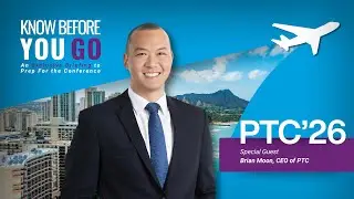 Know Before You Go: PTC’26 with Brian Moon, CEO of PTC