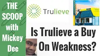 Trulieve (TCNNF) Acquires Harvest Health (HRVSF / HARV) Is It a Screaming Buy or Sell? The Scoop