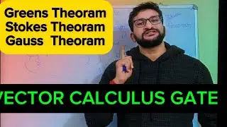 Master Vector Calculus: Complete Guide to Green's, Stokes & Divergence Theorem with GATE Questions