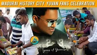 23 Years OF Yuvan | Madurai History City yuvan Fans Celebration | Madurai MTS