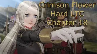 FE:3H Crimson Flower Hard LTC w/commentary: Chapter 18