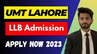 LLB Admission September 2023 | UMT Lahore |Admission in University of Management and technology 2023