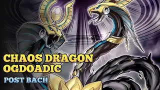 CHAOS DRAGON OGDOADIC - Deck Profile [SUB ENG] | Post Battle of Chaos