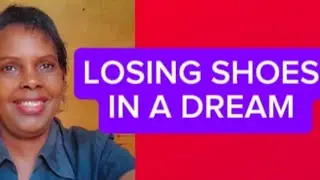 LOSING SHOES 👞 👟 IN A DREAM