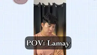 POV: Lamay (Based On True Story)