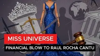 🚨 UIF FREEZES RAUL ROCHA CANTU'S ACCOUNTS: The FINANCIAL INVESTIGATION Shaking MISS UNIVERSE