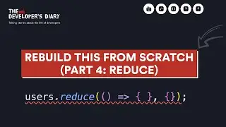 Learn How to Learn: Rebuilding the .reduce function from scratch and improve your craft
